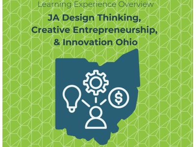 JA Design Thinking, Creative Entrepreneurship, and Innovation Ohio